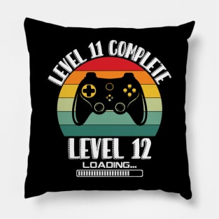 Level 11 Complete Level 12 Loading 11th Birthday Video Gamer Pillow