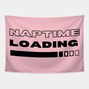 Naptime Loading - Black Tapestry