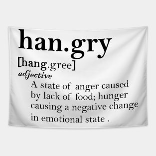 Hangry Definition hunger funny Tapestry