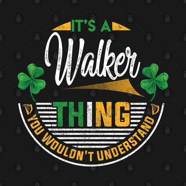 It's A Walker Thing You Wouldn't Understand by Cave Store