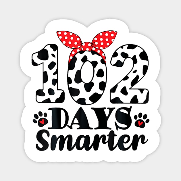 102nd Day of School Teacher Dalmatian 100 Days Smarter Girls Magnet by Daysy1