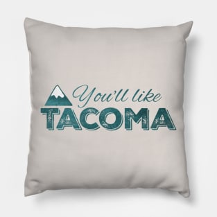 You'll like Tacoma: Green Foil Pillow