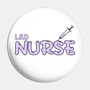 Labor and Delivery Nurse Purple Pin