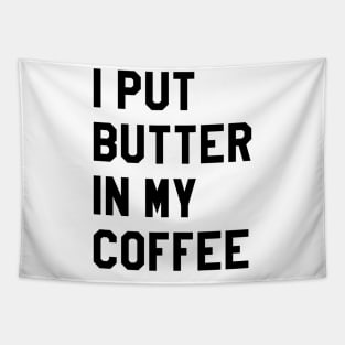 BUTTER COFFEE LIFE Tapestry