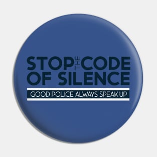 Stop the code of silence Pin