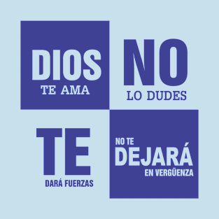 DIOS TE AMA AZUL T-Shirt