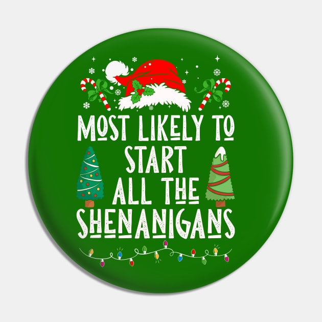 Most Likely To Start All The Shenanigans Pin by Nichole Joan Fransis Pringle