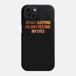 I'm Just Resting My Eyes Funny Balding Dad BOD funny dad joks Phone Case