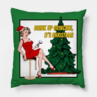 Retro Christmas - Drink Up Grinches! Pillow