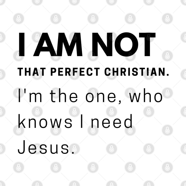 I Am Not That Perfect Christian by MyVictory