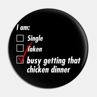 Single Taken Dinner Pin