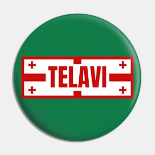 Telavi City in Georgian Flag Design Pin