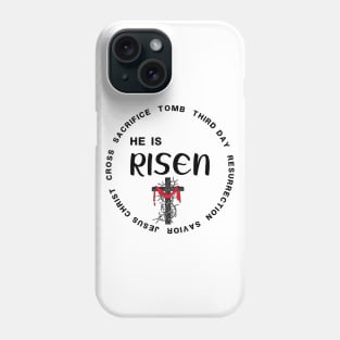 He Is Risen In Three Days Just Like He Said Easter Christian Phone Case