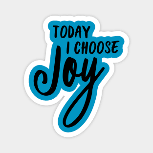 Choose Joy Magnet