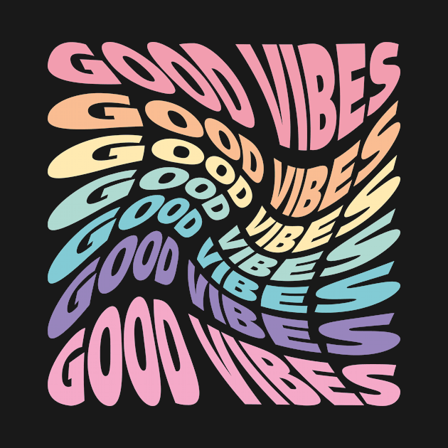 Good vibes by stu-dio-art