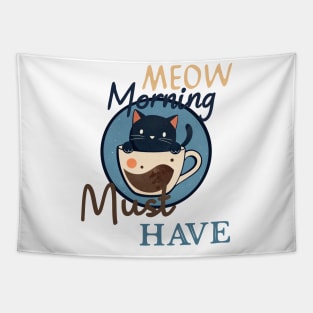 Meow morning must have Tapestry