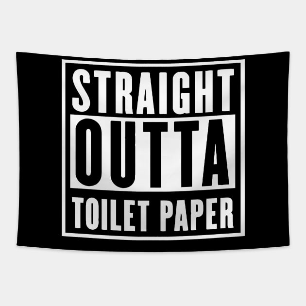 Straight Outta Toilet Paper Seniors 2020 Funny Gifts Tapestry by smtworld