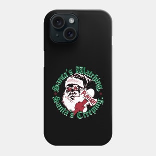 Santa's Watching, Santa's Creeping Phone Case