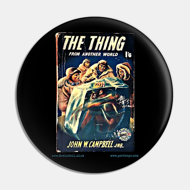 THE THING FROM ANOTHER WORLD by John W. Campbell Pin by Rot In Hell Club