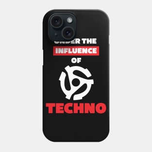 Under the Influence of Techno Phone Case