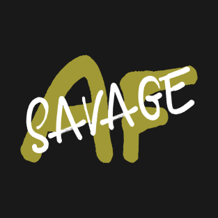 Savage AF Slogan Graffiti tag Yellow/gold style T-Shirt