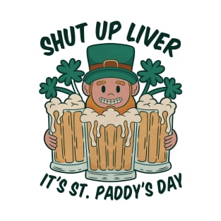 St Patrick's funny quote T-Shirt