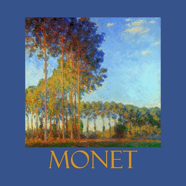 Poplars on the Banks of the River Epte In Autumn by Claude Monet by Naves