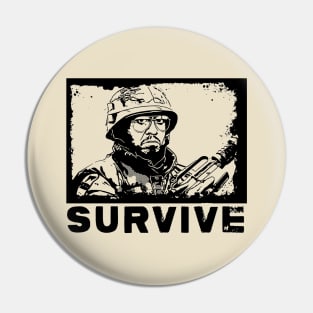 survive Pin