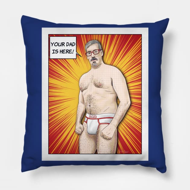 Your Dad Pillow by JasonLloyd