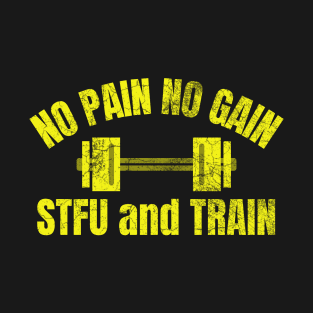 No Pain No Gain T-Shirt