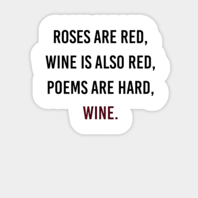 Funny Meme Valentines Day Wine Quote Drinking Funny Meme