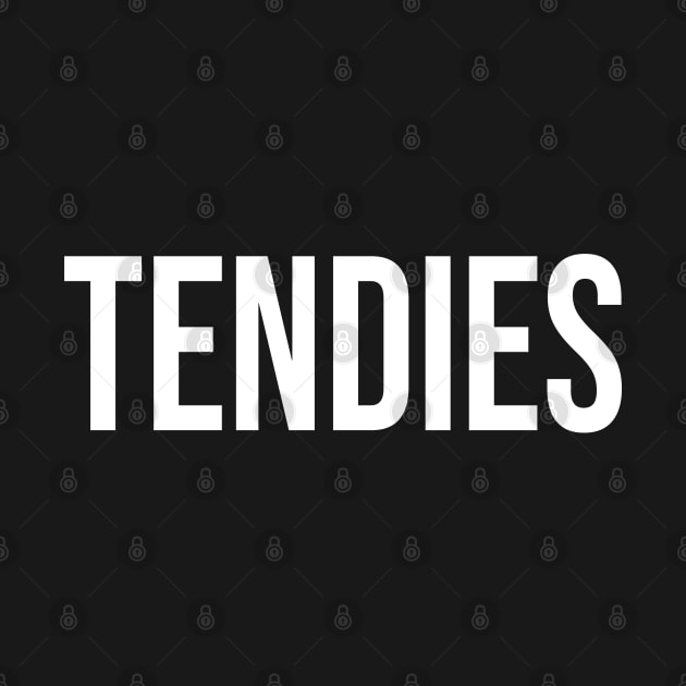 Tendies by StickSicky