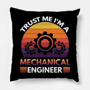 Trust me I'm a mechanical engineer Pillow