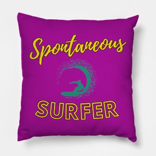 Spontaneous Surfer Pillow