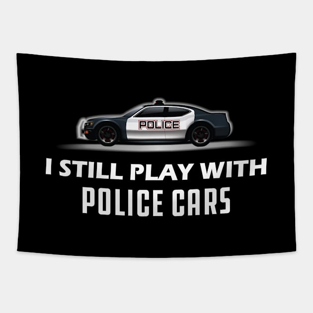 Police - I still play with police cars Tapestry by KC Happy Shop