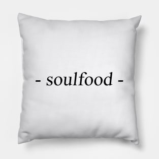 Soulfood Pillow