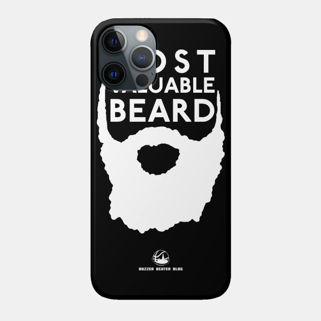 Most Valuable Beard - Black - Team - Phone Case