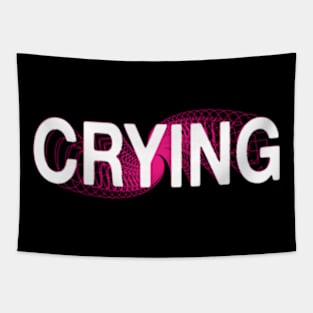 Crying Tapestry