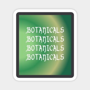 BOTANICALS typographic design with green background for gardening, botany | hoods, sweaters Magnet