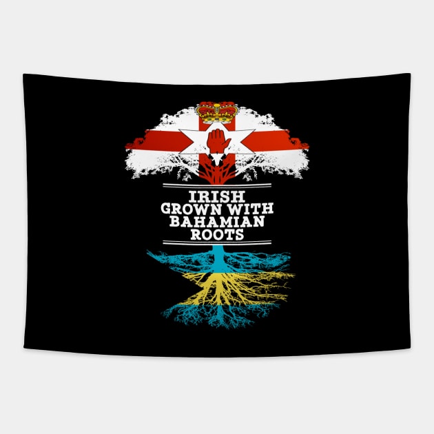 Northern Irish Grown With Bahamian Roots - Gift for Bahamian With Roots From Bahamas Tapestry by Country Flags