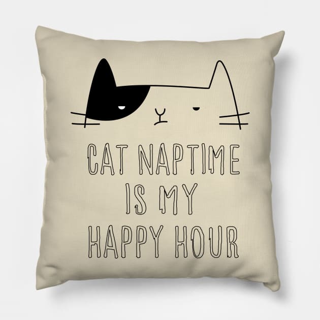 Cat Naptime Is My Happy Hour Pillow by TheMegaStore