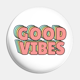 Good Vibes Pastel Pin