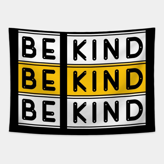 Be kind Tapestry by Dexter