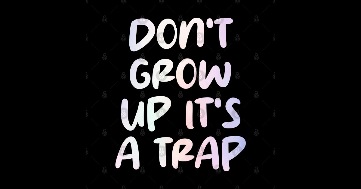 Maglietta Divertente Da Uomo "Non Crescere, è Una Trappola - Foto 7