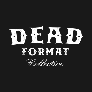 DEAD FORMAT COLLECTIVE - CBGB T-Shirt