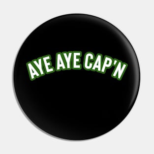 aye aye captain Pin