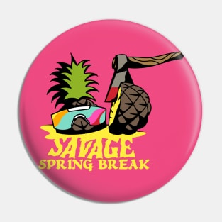 Savage Spring Break Binge-Watchers Podcast Tee Pin