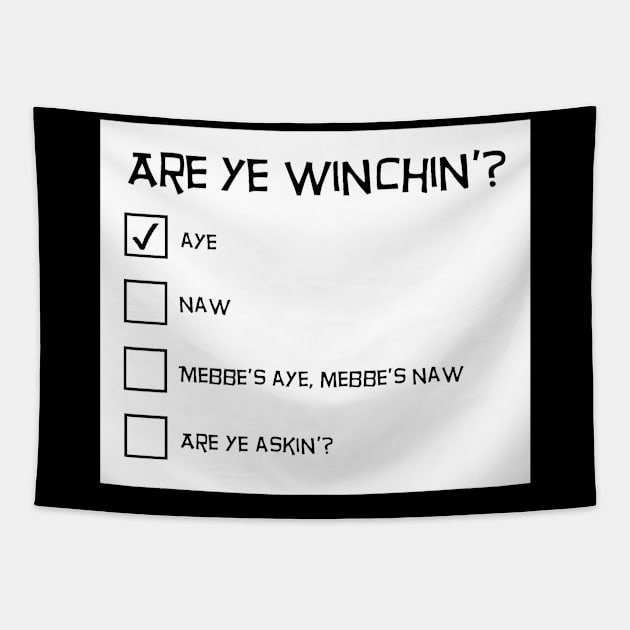 Winchin' - Scottish Questionnaire Tapestry by TimeTravellers