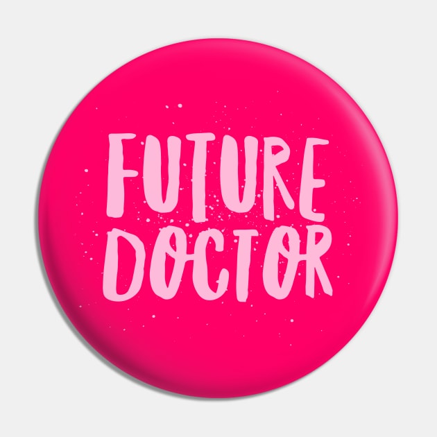 Girls Future Doctor Print Pink Pin by AstroGearStore