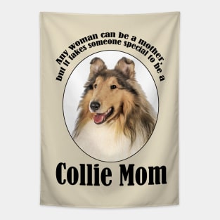 Collie Mom Tapestry